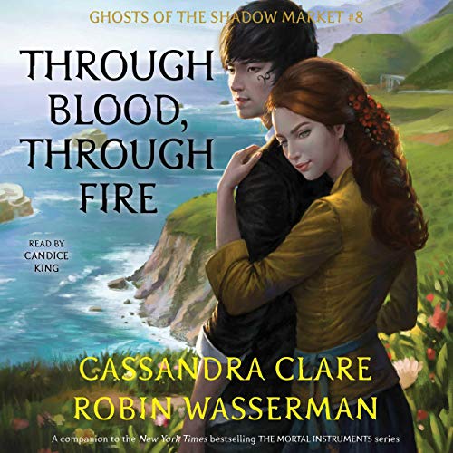 Through Blood, Through Fire: Ghosts of the Shadow Market
