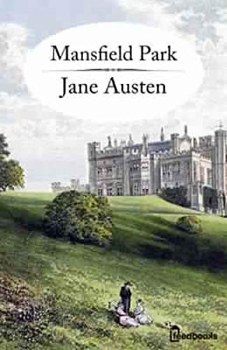 Mansfield Park ( ANNOTATED )