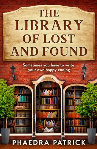 The Library of Lost and Found: An uplifting, feel-good novel of a woman’s search for lost family. A must-read for book lovers and fans of The Lost Bookshop in 2024!