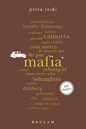 Mafia. 100 Seiten: Reclam 100 Seiten