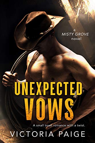 Unexpected Vows (Misty Grove Book 3)