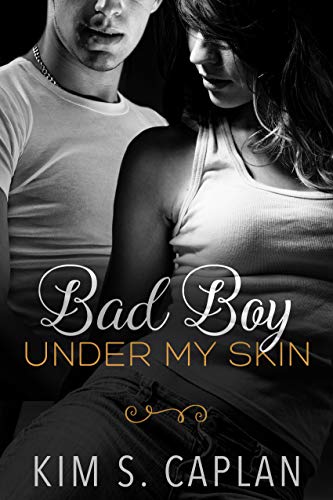 Bad Boy Under My Skin