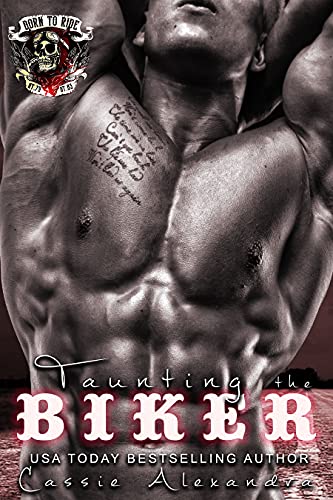 Taunting the Biker (Biker MC Romance) Book 9: Biker MC Romance (The Biker Series)