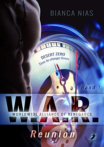 W.A.R. - Worldwide Alliance of Renegades: Reunion