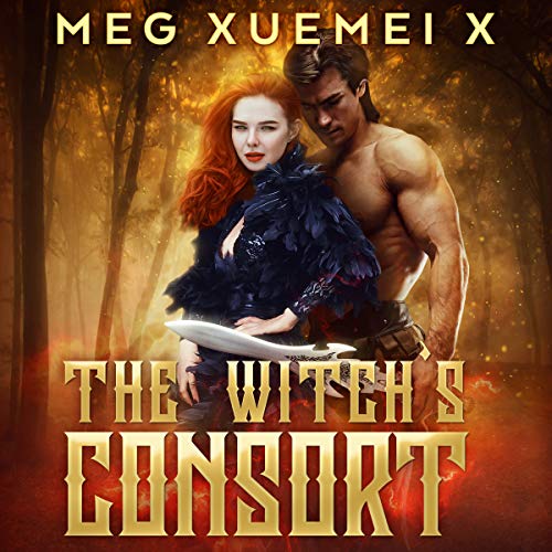 The Witch's Consort: The First Witch, Book 2