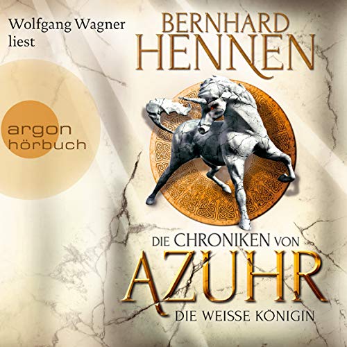 Die Weiße Königin: Die Chroniken von Azuhr 2