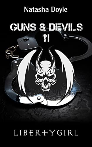 Libertygirl (Guns and Devils 12)