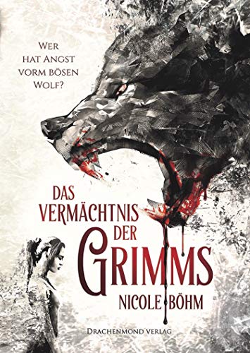 Das Vermächtnis der Grimms: Wer hat Angst vorm bösen Wolf?