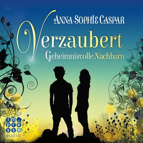 Geheimnisvolle Nachbarn: Verzaubert 1