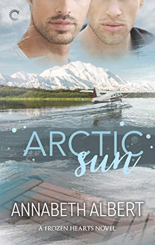Arctic Sun: A Gay Romance (Frozen Hearts Book 1)