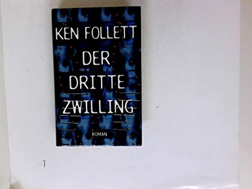 Der dritte Zwilling : Roman. Aus dem Engl. von Wolfgang Neuhaus .