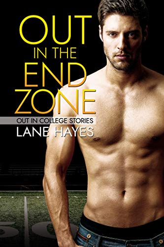 Out in the End Zone: MM College Romance (Out in College Book 2)