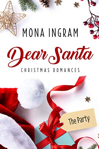 The Party (Dear Santa Christmas Romances Book 1)