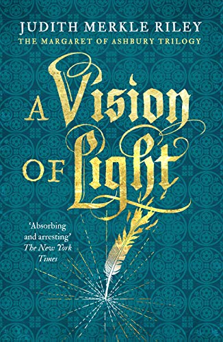 A Vision of Light (The Margaret of Ashbury Trilogy Book 1)