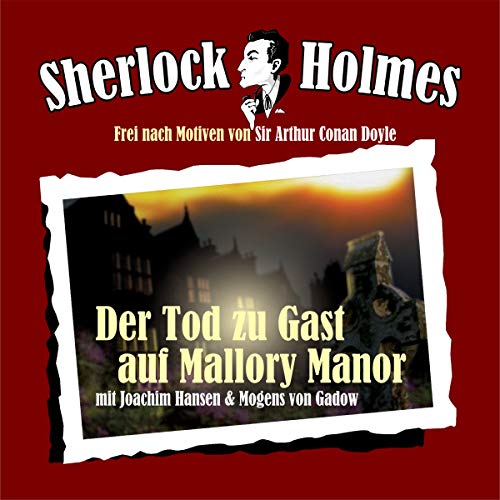 Der Tod zu Gast auf Mallory Manor: Sherlock Holmes 66.2