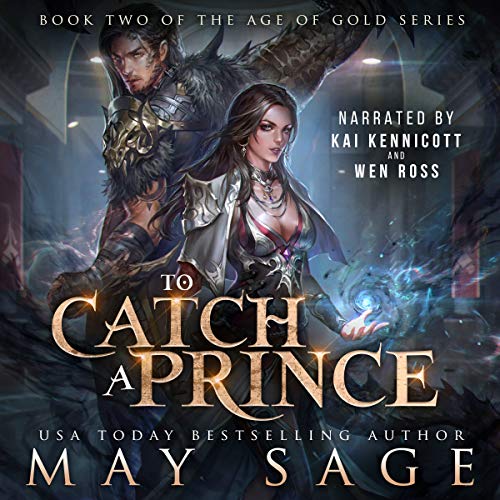 To Catch a Prince: Age of Gold, Volume 2