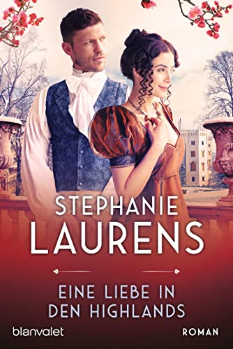 Eine Liebe in den Highlands: Roman (Cynster, eine neue Generation 1)