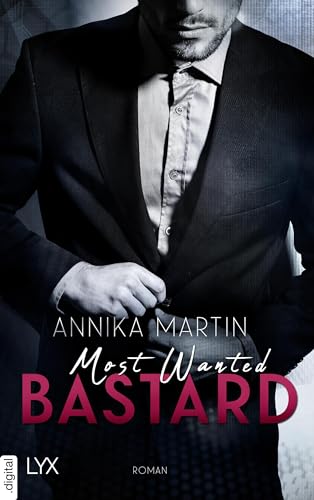 Most Wanted Bastard (Most-Wanted-Reihe 1)