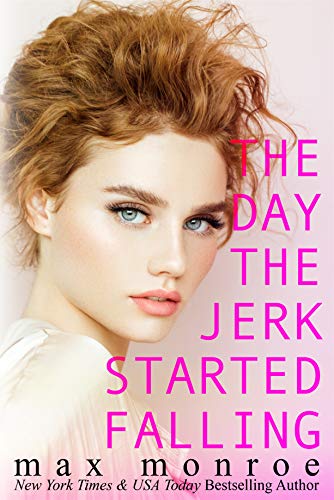 The Day the Jerk Started Falling (Jerk Duet Book 2)