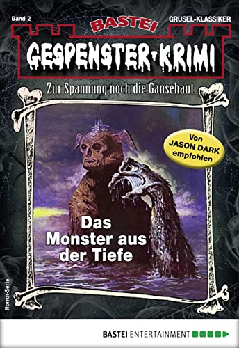 Gespenster-Krimi 2: Das Monster aus der Tiefe