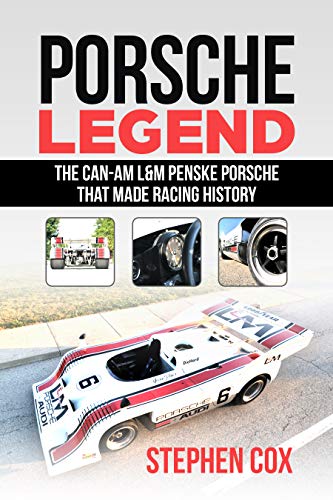 Porsche Legend: The Can-Am L&M Penske Porsche That Made Racing History
