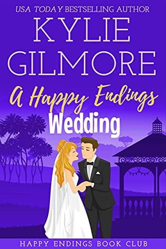 A Happy Endings Wedding (Happy Endings Book Club, Book 11) - Josh and Hailey's Wedding