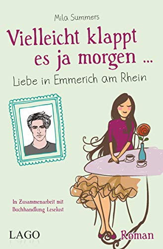 Vielleicht klappt es ja morgen: Liebe in Emmerich am Rhein