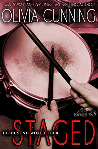 Staged (Exodus End World Tour Book 3)
