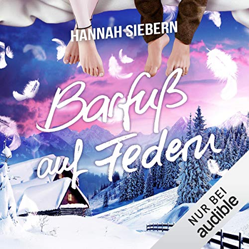 Barfuß auf Federn: Barfuß 6