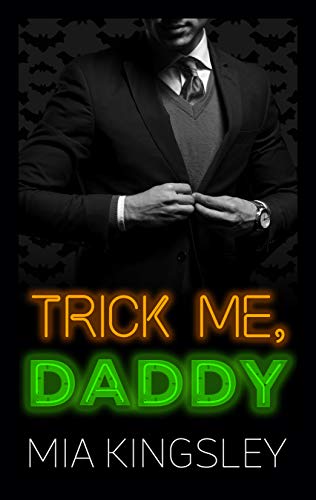 Trick Me, Daddy (Halloween Daddies 3)