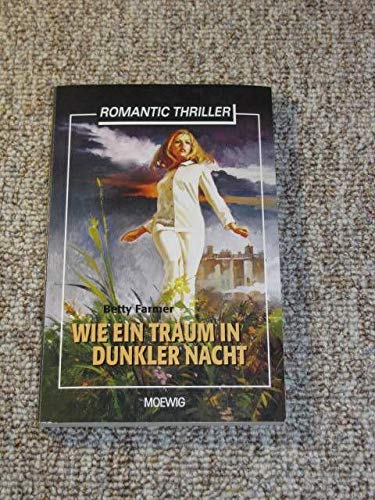 Wie ein Traum in dunkler Nacht. Romantic Thriller.