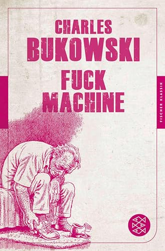 Fuck Machine: Stories (Fischer Klassik)