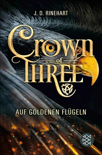 Crown of Three – Auf goldenen Flügeln (Bd. 1)