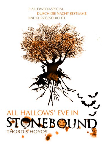 Stonebound H (Halloween-Special): Durch die Nacht bestimmt