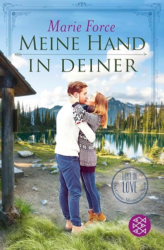 Meine Hand in deiner (Lost in Love. Die Green-Mountain-Serie 9)