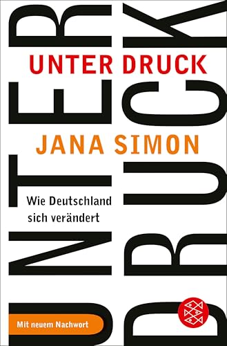 Unter Druck: Wie Deutschland sich verändert