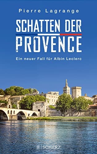 Schatten der Provence: Ein neuer Fall für Albin Leclerc (Ein Fall für Commissaire Leclerc 4)