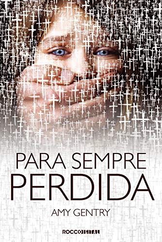 Para sempre perdida (Portuguese Edition)