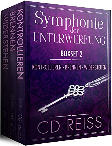 Symphonie der Unterwerfung Teil 4-6: Kontrollieren Brennen Widerstehen (Symphonie der Unterwerfung Box Set 2)