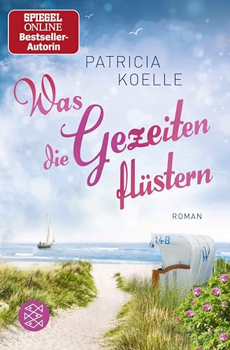 Was die Gezeiten flüstern: Roman (Nordsee-Trilogie 3)
