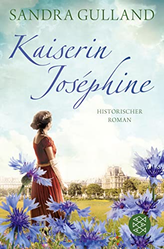 Kaiserin Joséphine: Roman (Josephine 3)