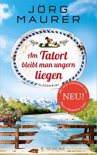 Am Tatort bleibt man ungern liegen: Alpenkrimi (Kommissar Jennerwein ermittelt 12)
