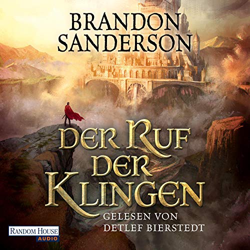 Der Ruf der Klingen: Die Sturmlicht-Chroniken 5
