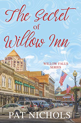 The Secret of Willow Inn (Willow Falls Series Book 1)