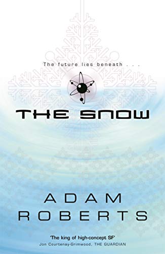 The Snow (GOLLANCZ S.F.)
