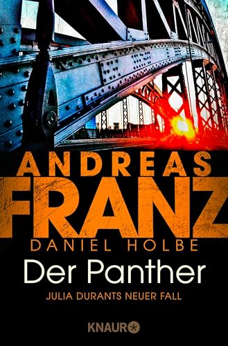 Der Panther: Julia Durants neuer Fall | Kriminalroman (Julia Durant ermittelt 19)