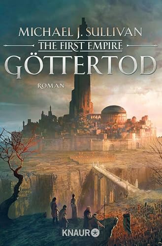Göttertod: The First Empire (Zeit der Legenden 3)