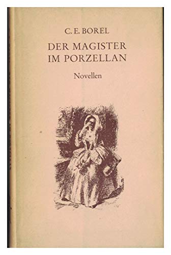 Der Magister im Porzellan und andere Novellen