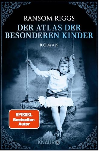 Der Atlas der besonderen Kinder: Roman (Die besonderen Kinder 4)