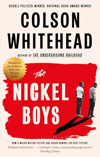The Nickel Boys: Now a major motion picture and Oscar nominee for Best Picture and Best Adapted Screenplay